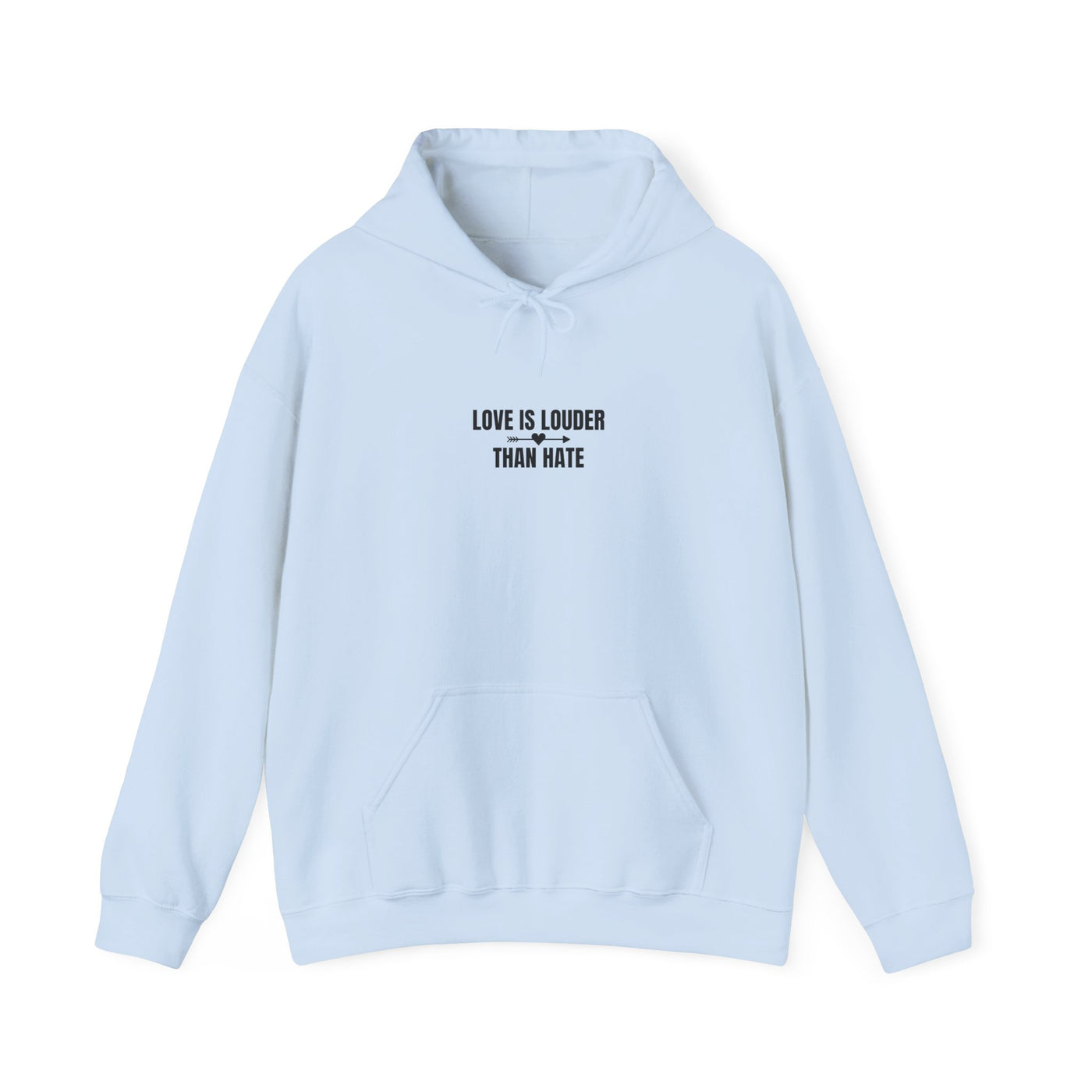 Love Is Louder Hoodie | Unisex Sweatshirt for Kindness & Activism