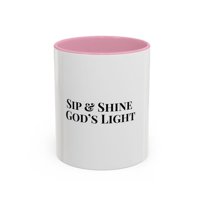 Sip and Shine God's Light Colorful Mugs (11oz, 15oz)