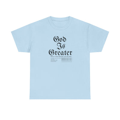 God Is Greater Unisex Heavy Cotton Tee, Faith-Based T-Shirt