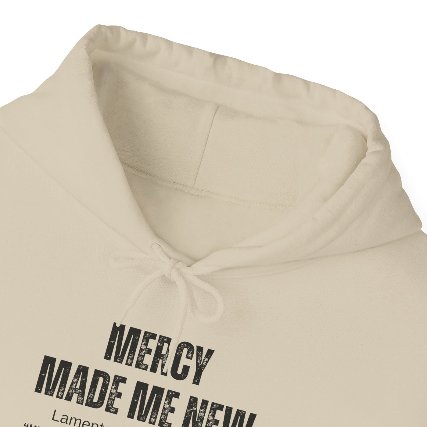 Inspirational Hoodie: Mercy Made Me New, Faith Sweatshirt