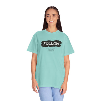 Follow Me Motivational Unisex T-shirt, Comfortable Tee for Everyday Wear