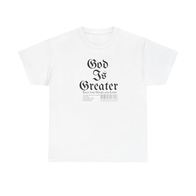 God Is Greater Unisex Heavy Cotton Tee, Faith-Based T-Shirt
