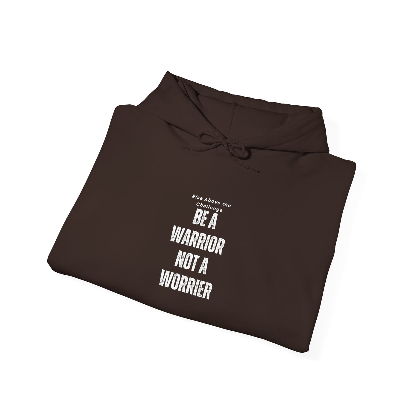 Be a Warrior | Faith-Inspired Hoodie