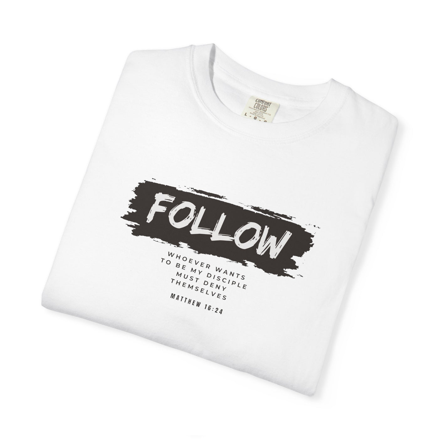 Follow Me Motivational Unisex T-shirt, Comfortable Tee for Everyday Wear