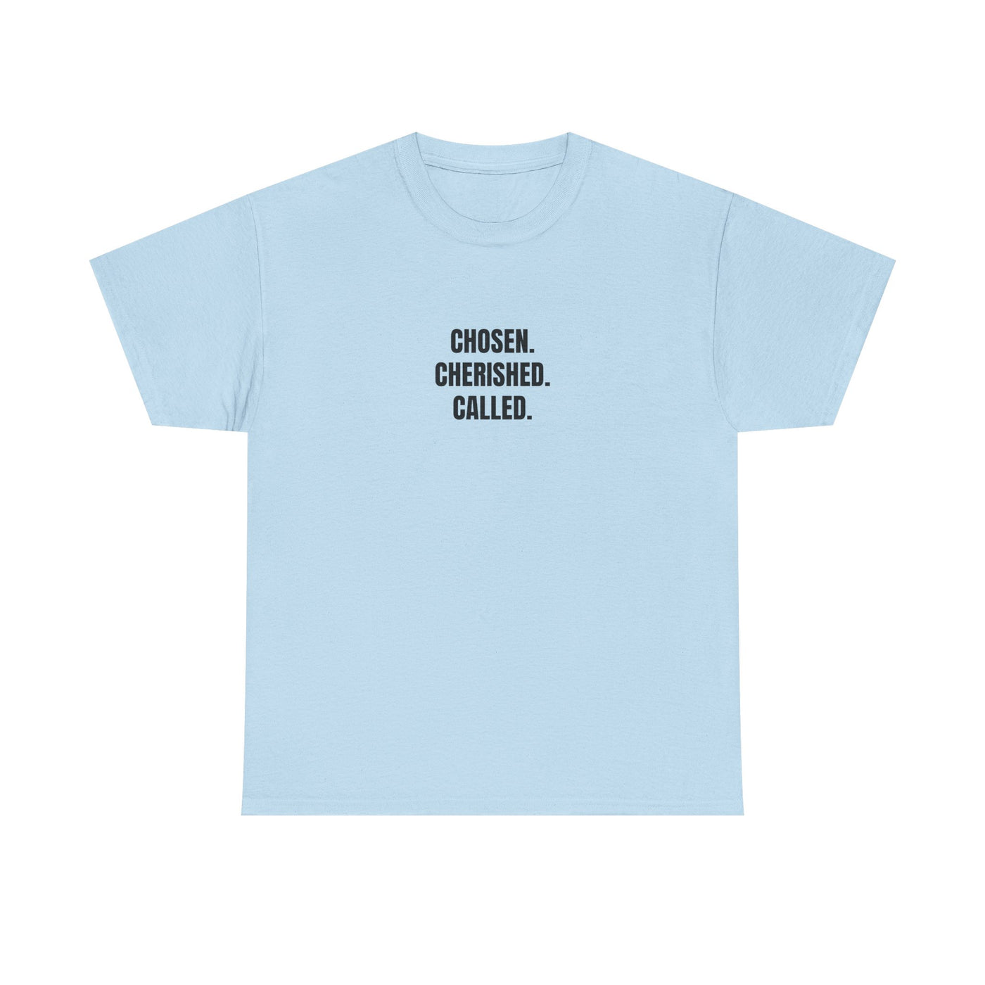 Chosen Cherished Called Unisex Heavy Cotton Tee, Inspirational T-Shirt