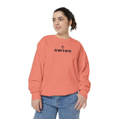 His Way is Better Unisex  Christian Sweatshirt