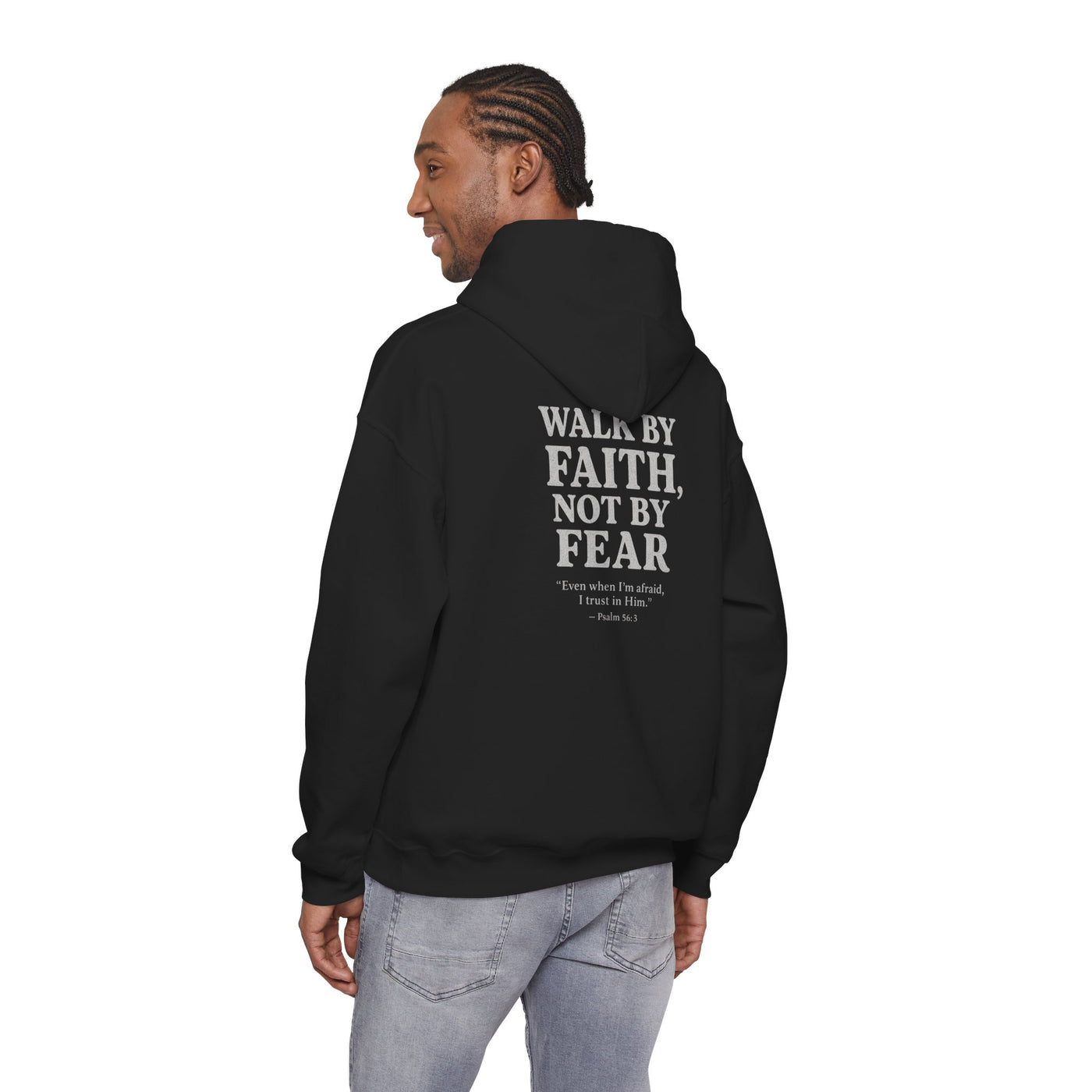 Inspirational Hooded Sweatshirt - "Walk by Faith, Not by Fear"