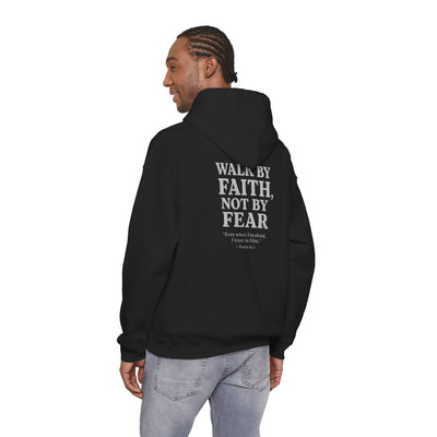 Inspirational Hooded Sweatshirt - "Walk by Faith, Not by Fear"