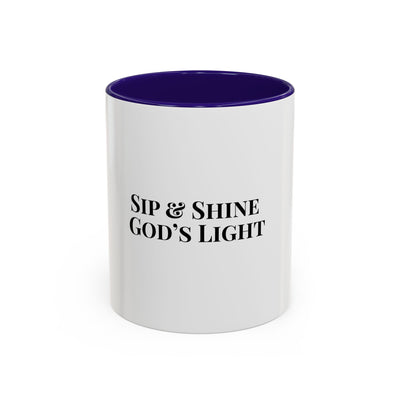 Sip and Shine God's Light Colorful Mugs (11oz, 15oz)