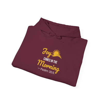 Joy Comes in the Morning Hoodie, Inspirational  Sweatshirt