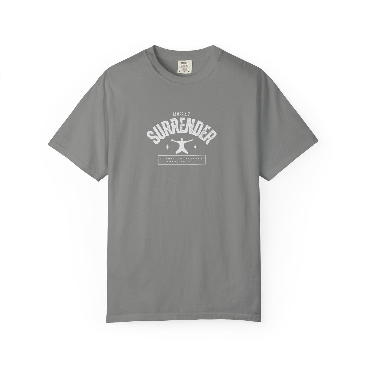 Unisex Surrender Shirt, Inspirational Tee , Everyday Wear