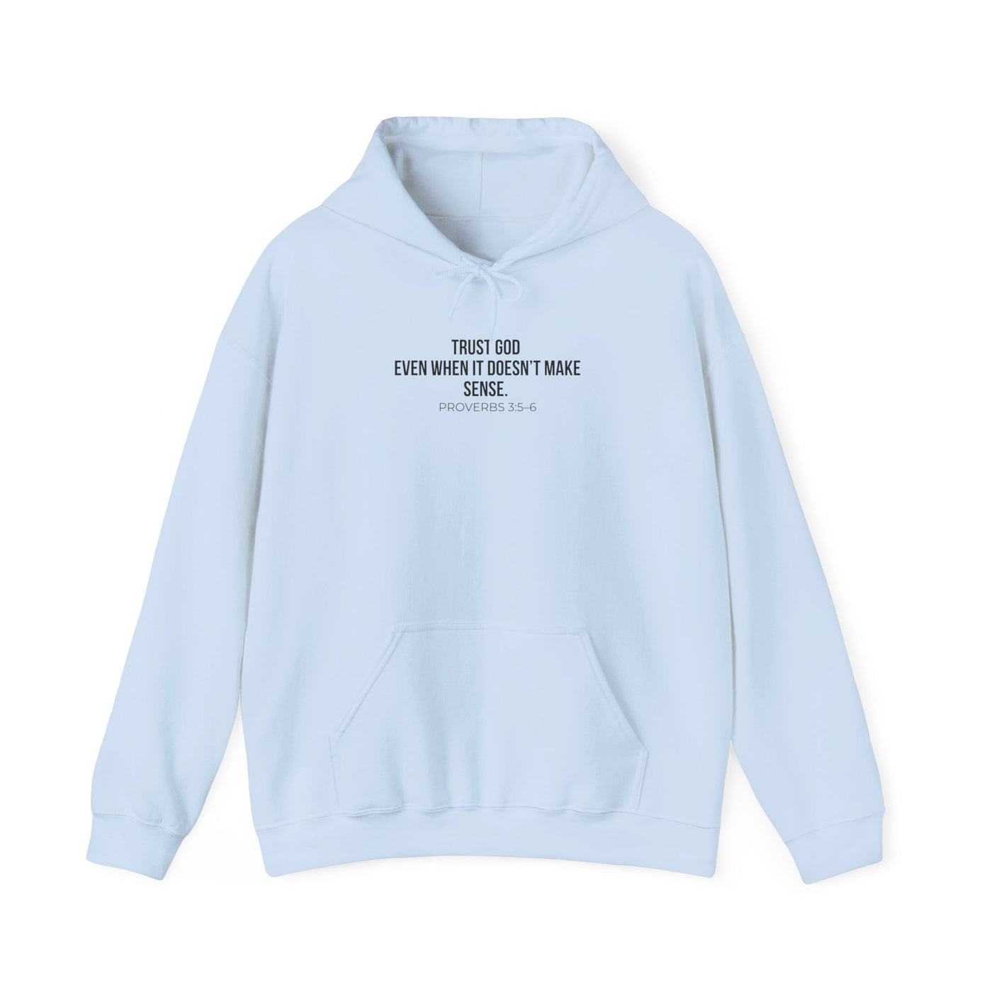 Trust God  Inspirational Sweatshirt, Faith-Based Apparel, Comfortable Unisex Hoodie
