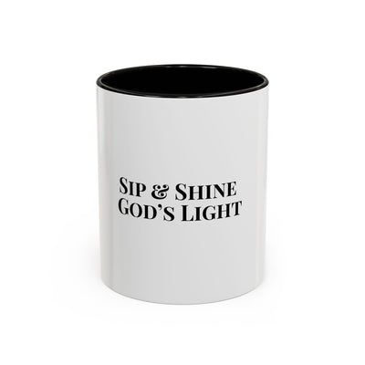 Sip and Shine God's Light Colorful Mugs (11oz, 15oz)