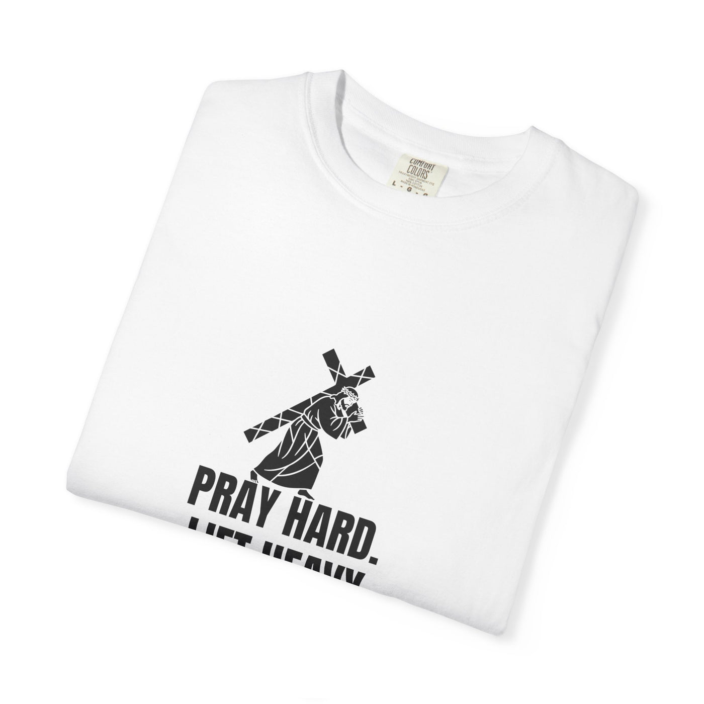 Pray Hard Lift Heavy Tee, Inspirational  Apparel