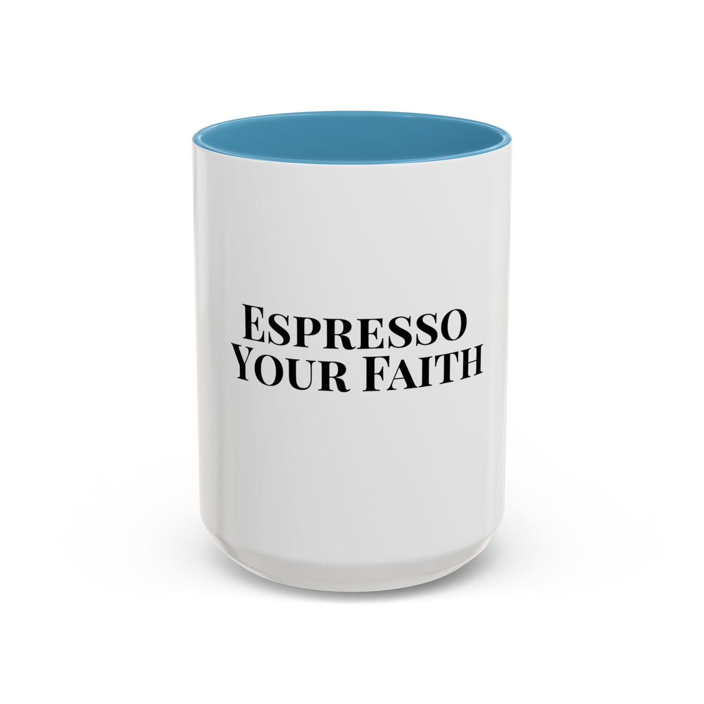 Espresso Your Faith White Ceramic Mug – Christian Coffee Cup (11oz & 15oz)