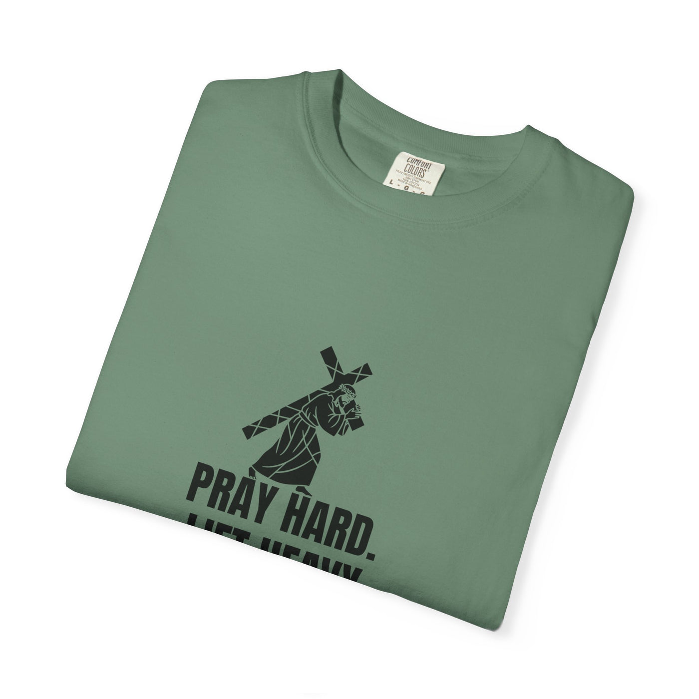 Pray Hard Lift Heavy Tee, Inspirational  Apparel