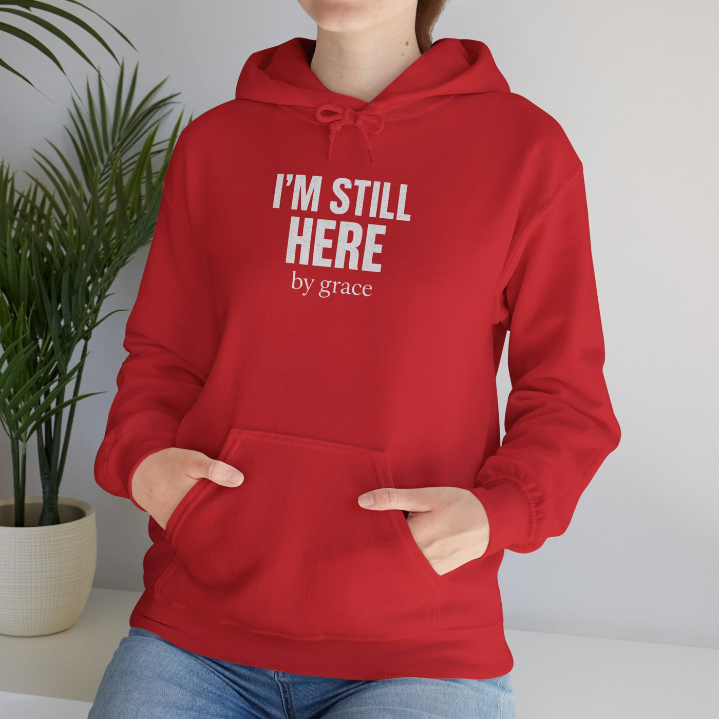 Inspirational Hooded Sweatshirt - 'I'm Still Here by Grace'