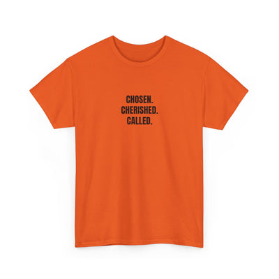 Chosen Cherished Called Unisex Heavy Cotton Tee, Inspirational T-Shirt