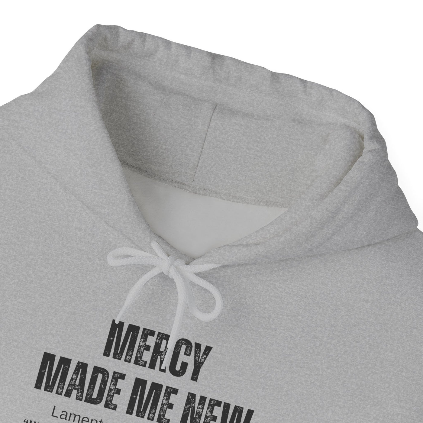 Inspirational Hoodie: Mercy Made Me New, Faith Sweatshirt
