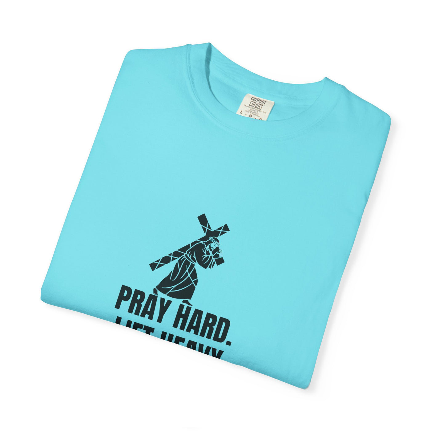 Pray Hard Lift Heavy Tee, Inspirational  Apparel