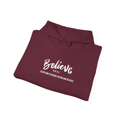 Inspirational Hoodie for Everyday Comfort-Believe( Mark 9:23) Unisex Casual Wear
