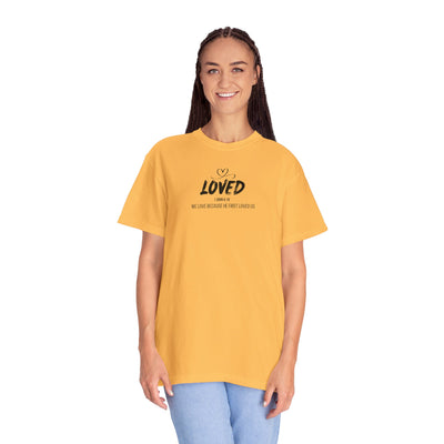 Loved Motivational  Tee for Comfort