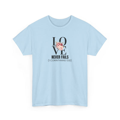Love Never Fails Unisex Cotton Tee - Inspirational Shirt