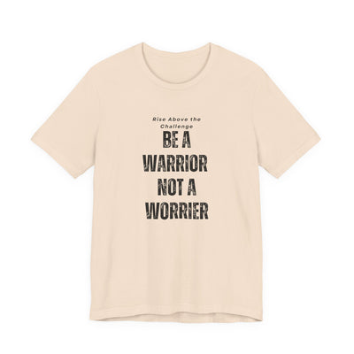 Empowering Warrior Tee, Inspirational T-Shirt for Motivation