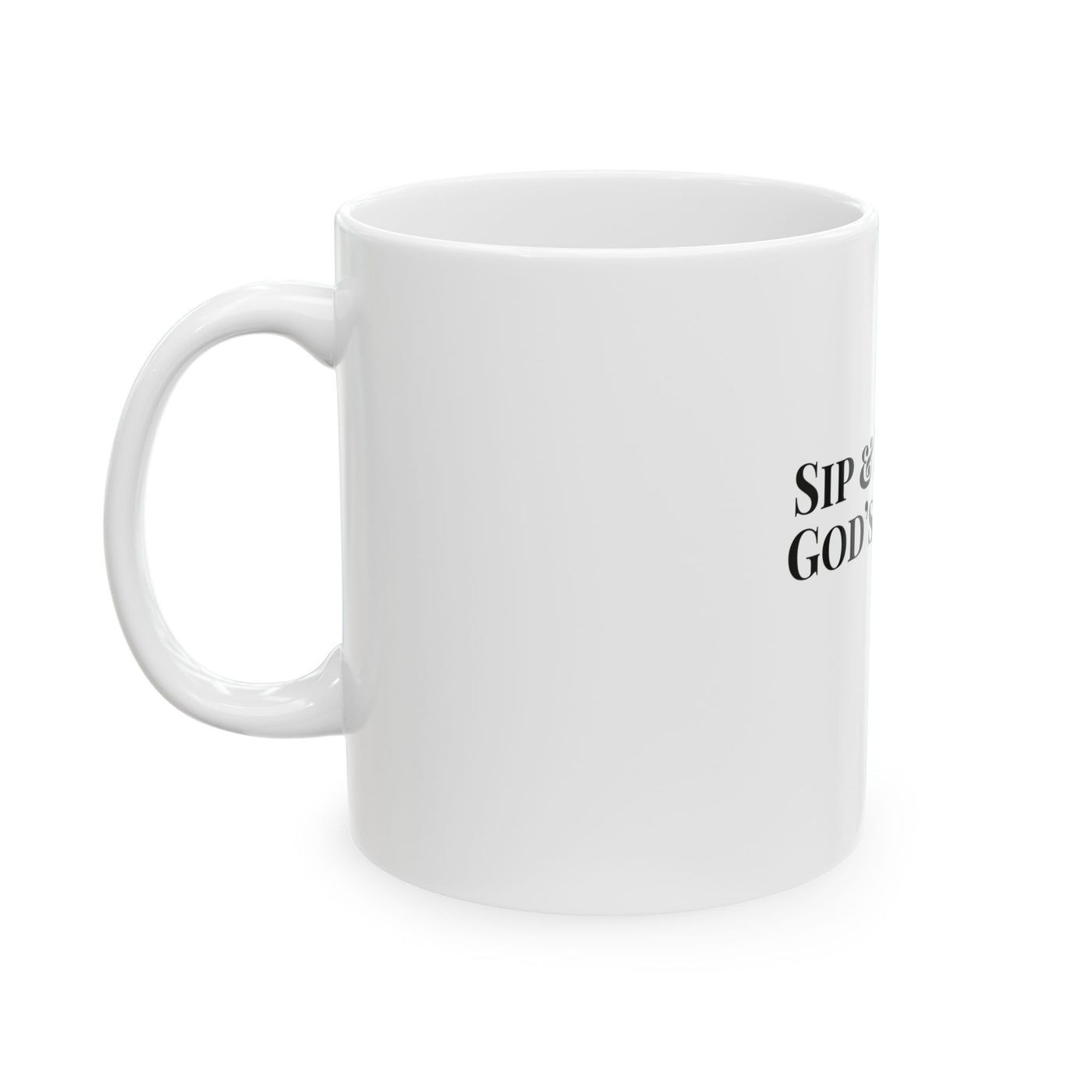 Sip and Shine God's Light Ceramic Mug, (11oz, 15oz), Dishwasher Safe