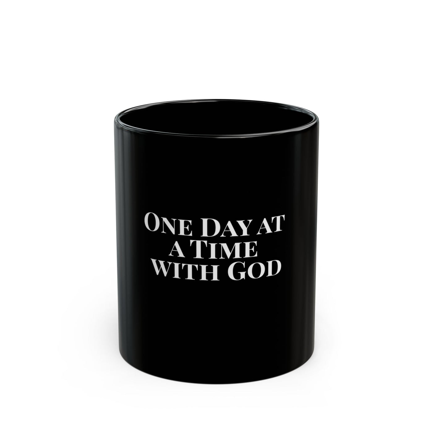 One Day at A Time With God, Black Mug (11oz, 15oz)