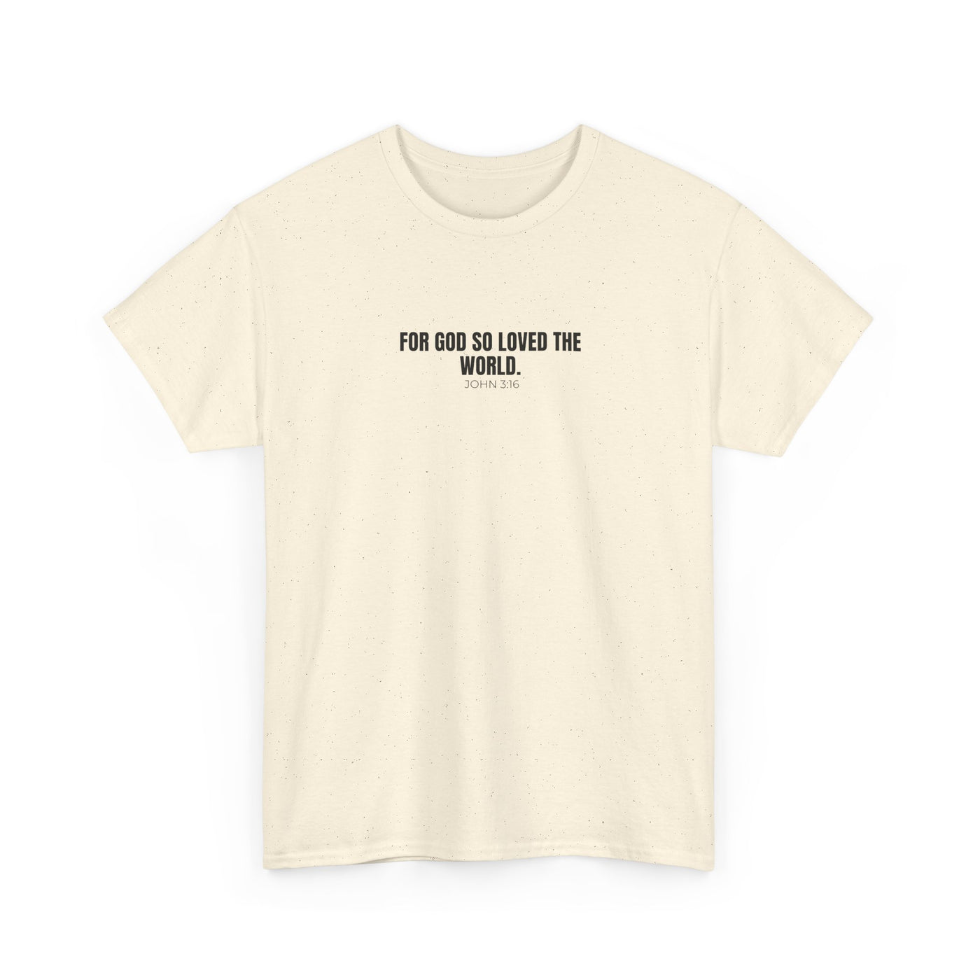 "For God So Loved the World" Inspirational Christian Tee - Unisex Heavy Cotton Tee