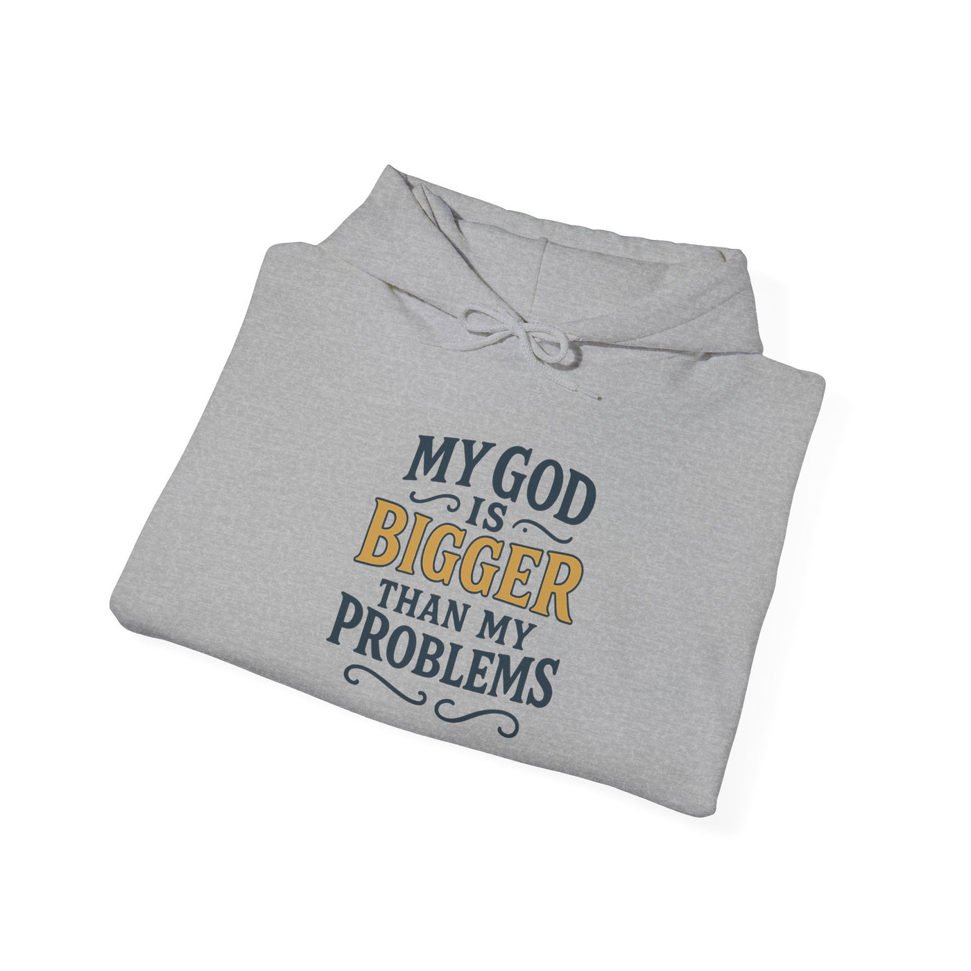 Inspirational Heavy Blend Hoodie | My God is Bigger Than My Problems