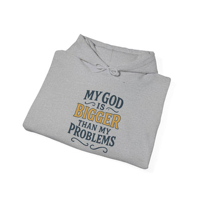 Inspirational Heavy Blend Hoodie | My God is Bigger Than My Problems
