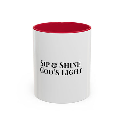 Sip and Shine God's Light Colorful Mugs (11oz, 15oz)