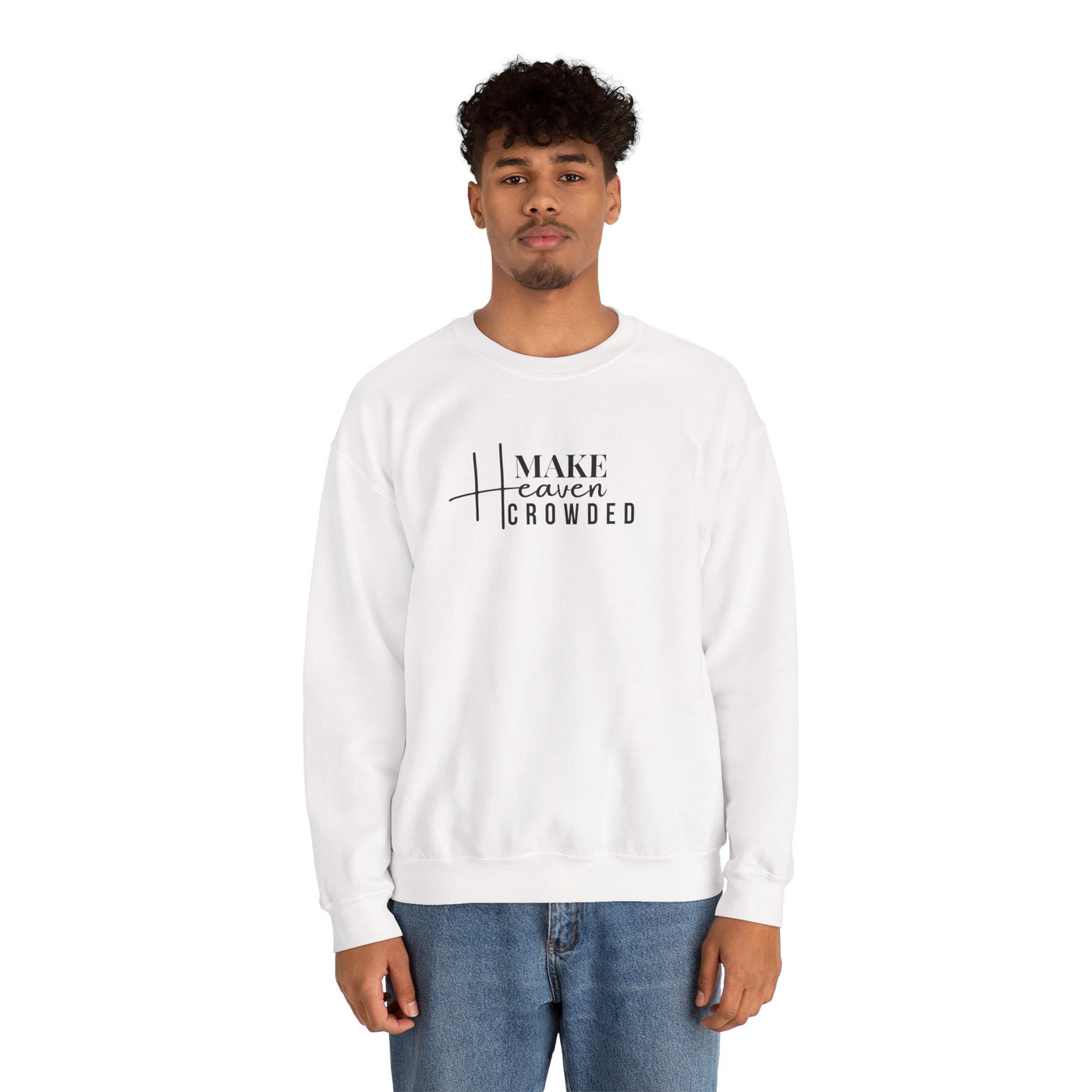 Make Heaven Crowded Crewneck Sweatshirt, Unisex Pullover, Casual Wear