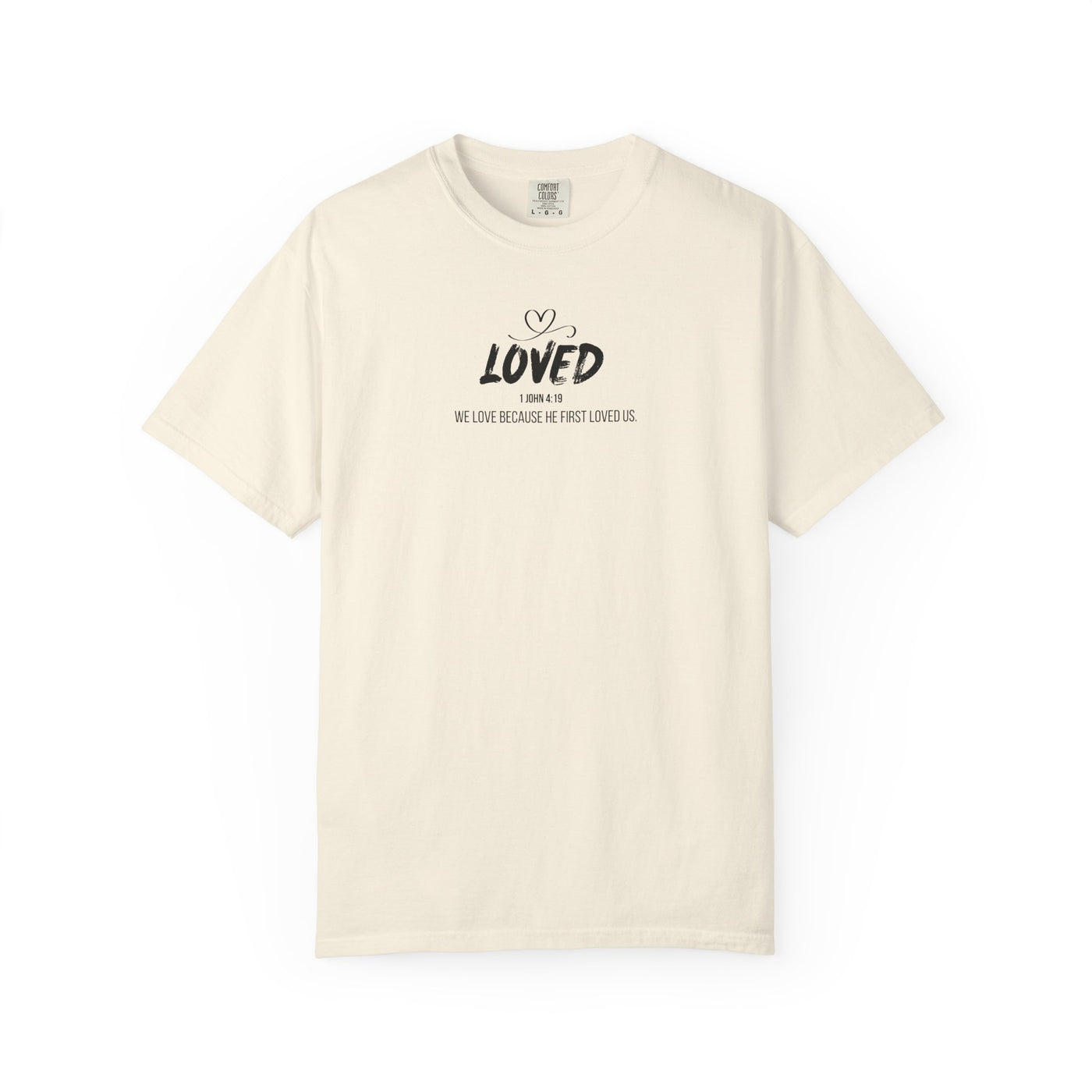 Loved Motivational  Tee for Comfort