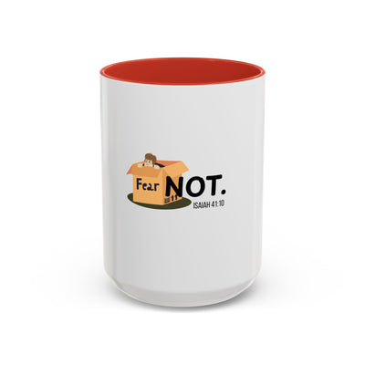 Fear Not Inspirational Coffee Mug, Motivational Mug, Gift for Encouragement, Self-Care Mug, Faith-Based Gift