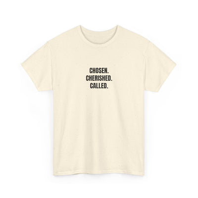 Chosen Cherished Called Unisex Heavy Cotton Tee, Inspirational T-Shirt