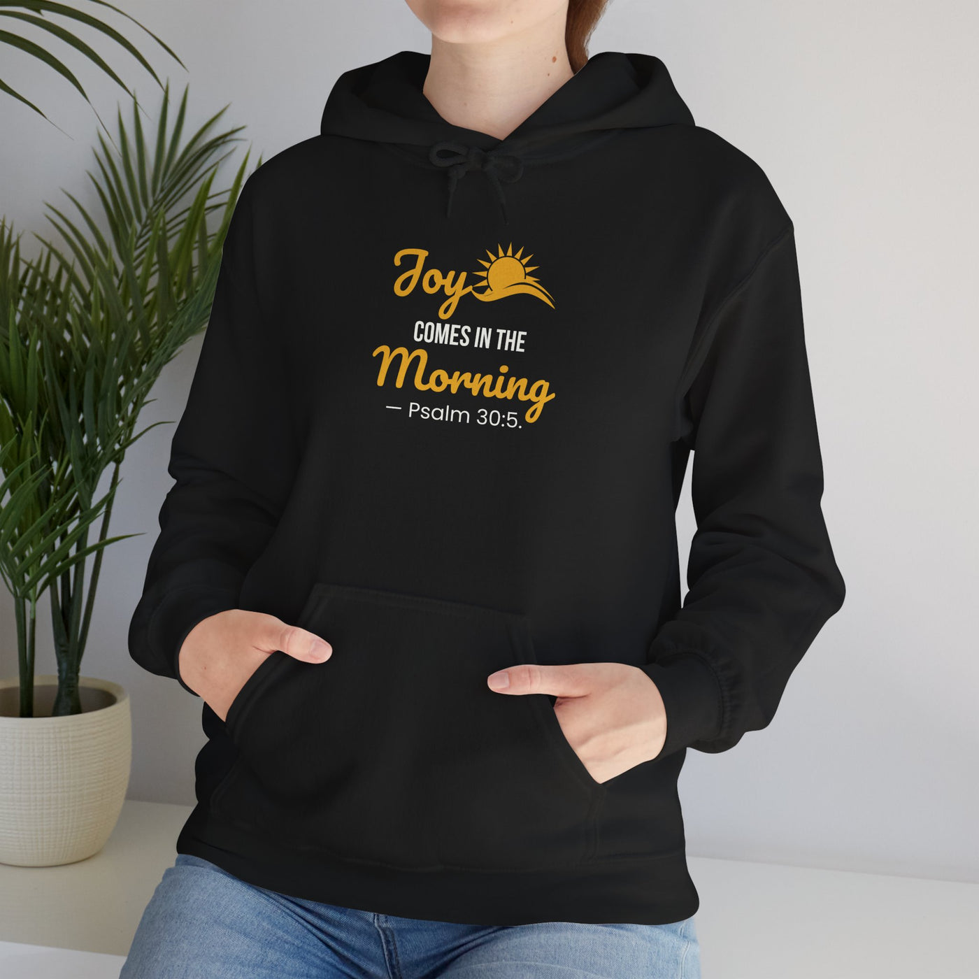 Joy Comes in the Morning Hoodie, Inspirational  Sweatshirt