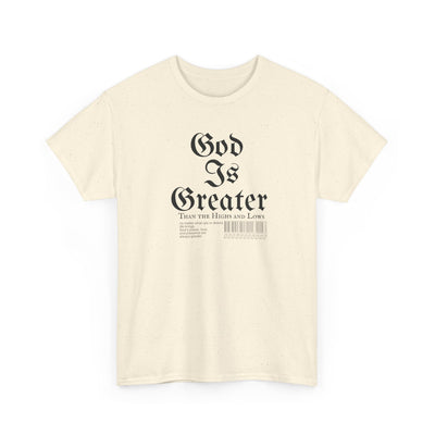 God Is Greater Unisex Heavy Cotton Tee, Faith-Based T-Shirt