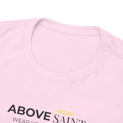 Unisex Heavy Cotton Tee with Above Saint Design