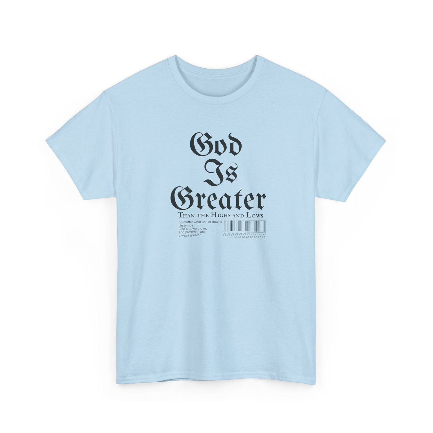 God Is Greater Unisex Heavy Cotton Tee, Faith-Based T-Shirt