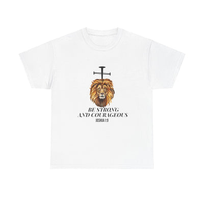 'Be Strong and Courageous' | Motivational Apparel