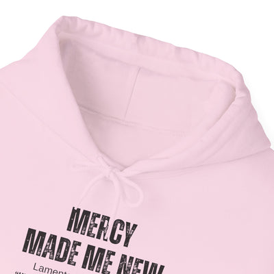 Inspirational Hoodie: Mercy Made Me New, Faith Sweatshirt