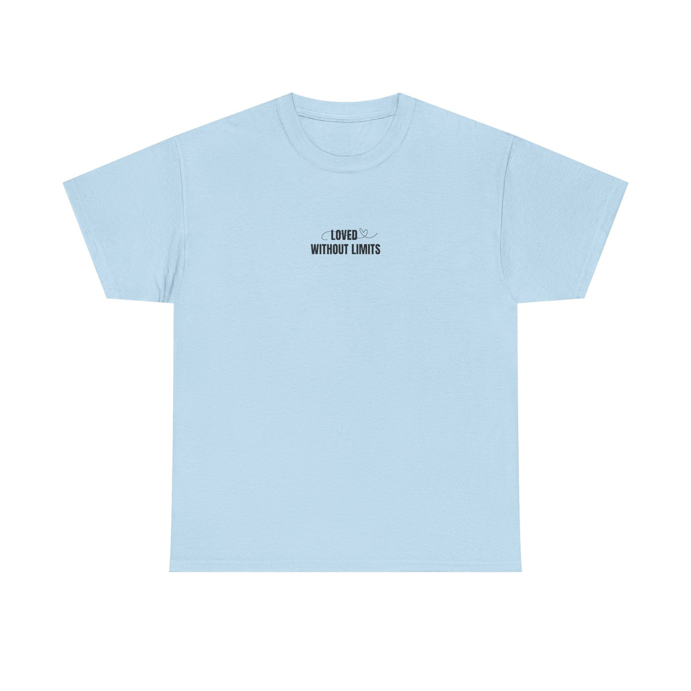 Love Without Limits Unisex Heavy Cotton Tee, Casual T-Shirt, Inspirational Apparel