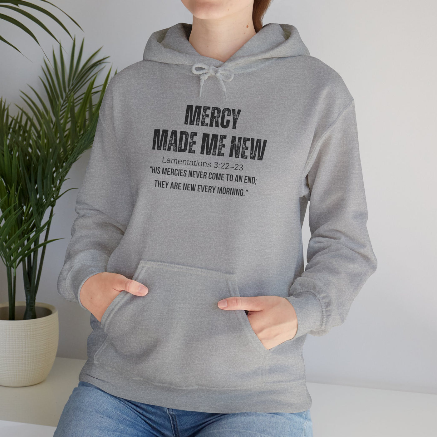 Inspirational Hoodie: Mercy Made Me New, Faith Sweatshirt