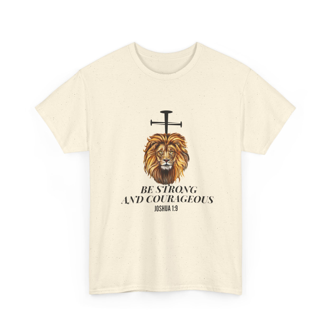 'Be Strong and Courageous' | Motivational Apparel