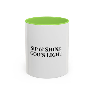 Sip and Shine God's Light Colorful Mugs (11oz, 15oz)