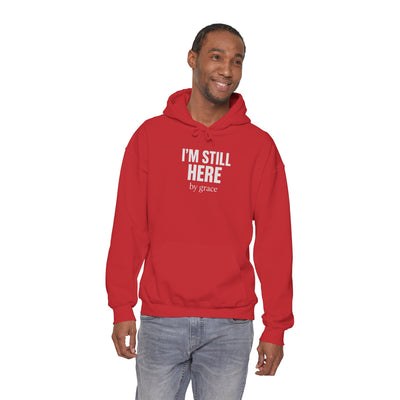 Inspirational Hooded Sweatshirt - 'I'm Still Here by Grace'