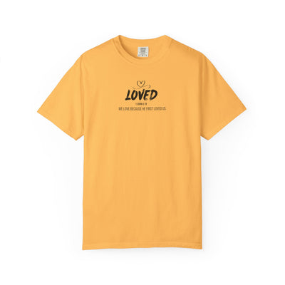 Loved Motivational  Tee for Comfort